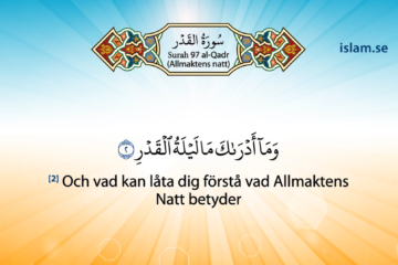 Koranen på svenska | Surah 97 | al-Qadr | Allmaktens natt
