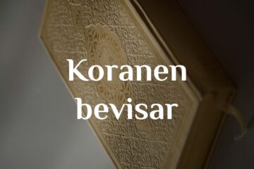Koranen bevisar, vetenskapen har rätt