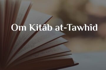 Om Kitâb at-Tawhîd