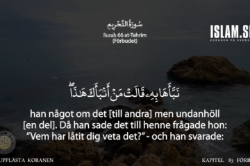 Uppläst Koran på arabiska & svenska kapitel 66 at-Tahrim förbudet