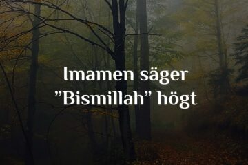 Imamen säger ”Bismillah” högt