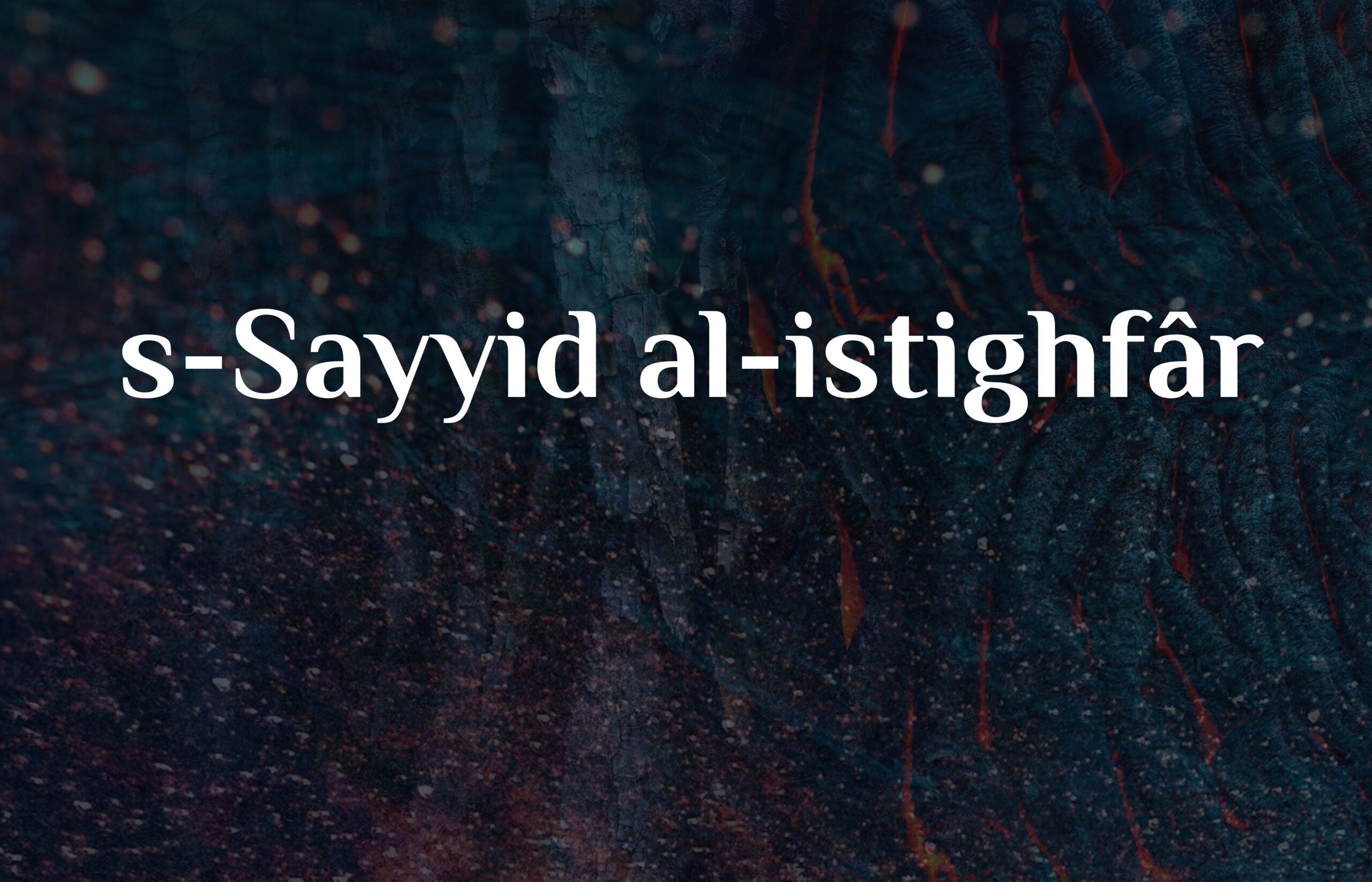 s-Sayyid al-istighfâr
