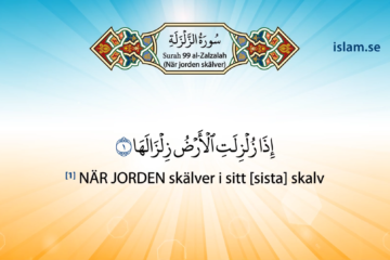 Koranen på svenska | Surah 99 | al-Zalzalah | När jorden skälver 