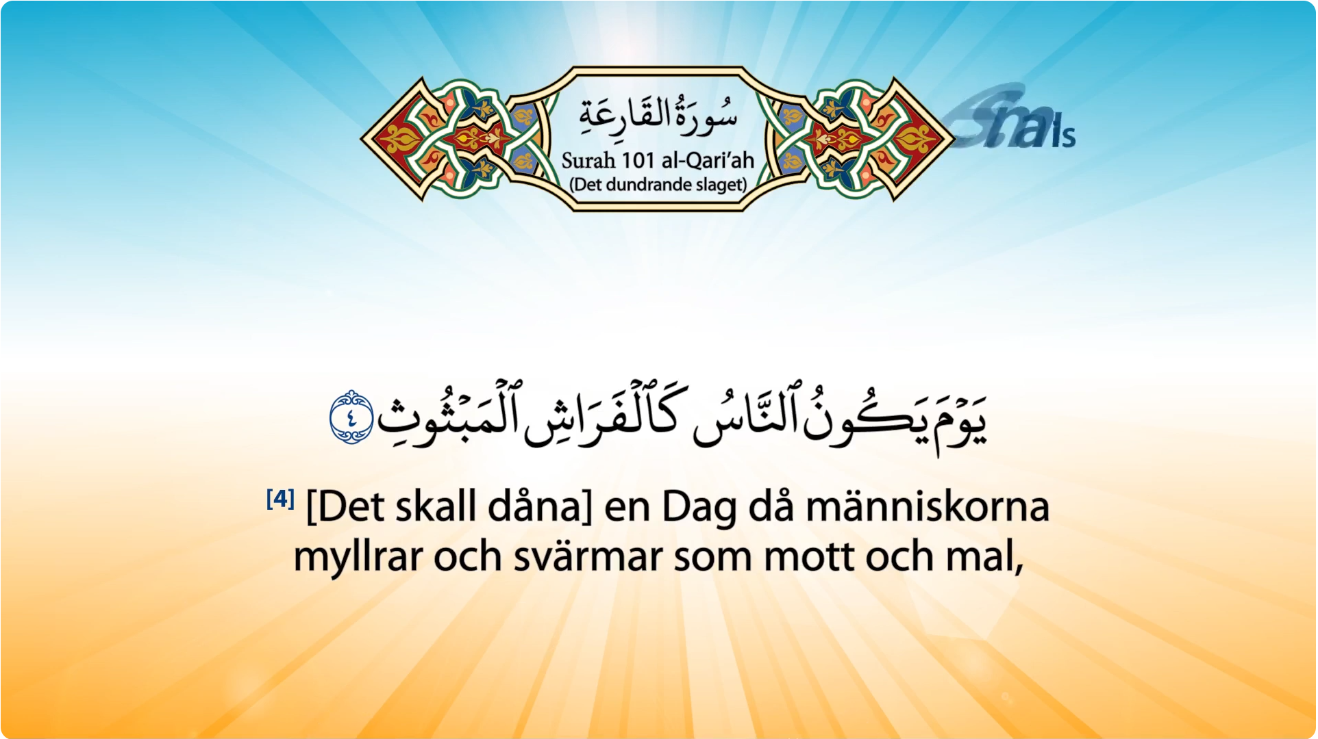 Koranen på svenska | Surah 101 | al-Qari’ah | Det dundrande slaget